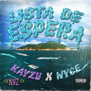 Lista de espera (feat. Wyce)