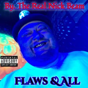 Flaws & All (Explicit)