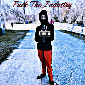 F* ck The Numbers/Industry (Explicit)