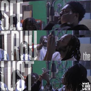 See Thru The Lust (feat. NMG LOTUS, PUGZ & Maaskrab)