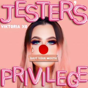 Jester's Privilege (Explicit)