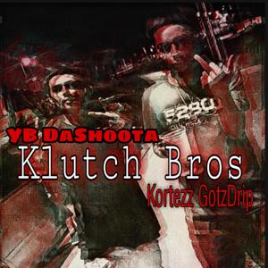 Klutch Bros (Explicit)