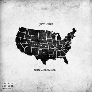 Born and Raised (Explicit)