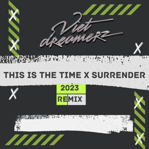 This is the time x Surrender (Radio Edit)