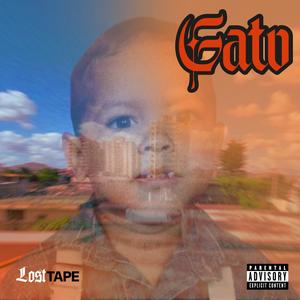 El Gato The Lost Tape (Explicit)