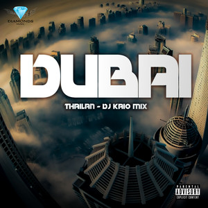 Dubai (Explicit)