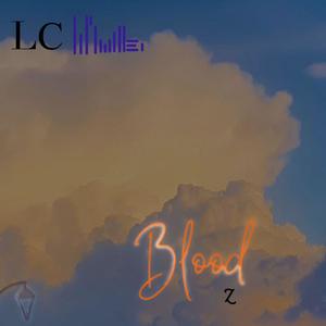 Blood Z (feat. LС) [Explicit]