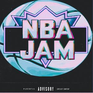 NBA JAM (Explicit)