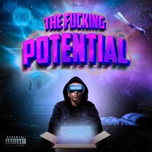 The ****ing Potencial (Explicit)