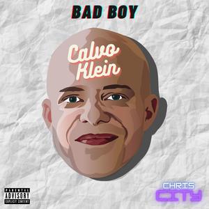 Calvo Klein (feat. Bad Boy) [Explicit]