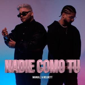 Nadie como tu (Explicit)