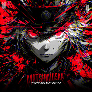 PHONK DO MATUSHKA (SLOWED|Explicit)