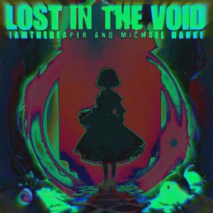 Lost in the Void