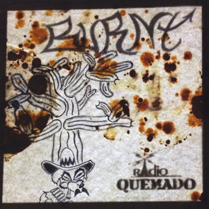 Radio Quemado (Explicit)