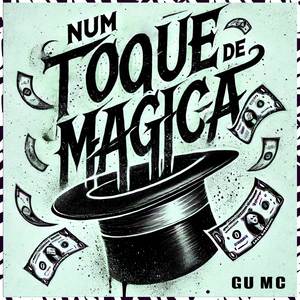 Num Toque de Mágica (Explicit)