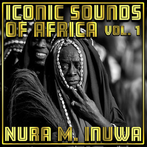 Iconic Sounds of Africa Vol, 1