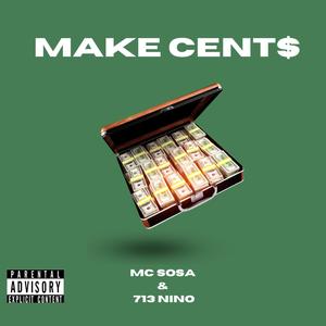 Make cents (feat. 713 Nino) (Explicit)