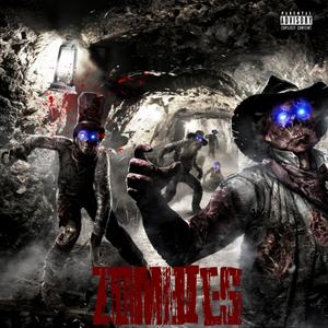 Zombies (Explicit)