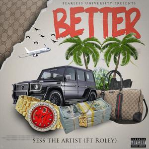 Better (feat. Roley Ro)