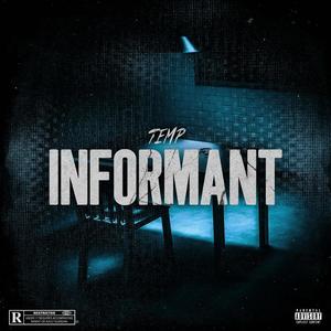 Informant (Explicit)