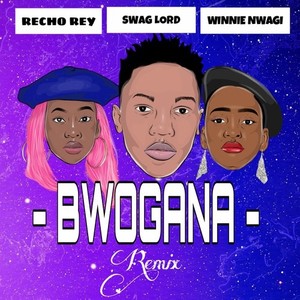 Bwogana (Remix)