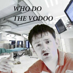 WHO DO THE VODOO (feat. mic c & alaya shunyata) (Explicit)