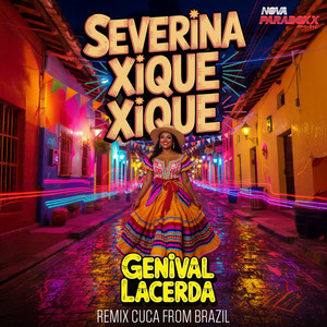 Severina Xique Xique (Remix)