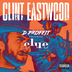 Clint Eastwood (Explicit)