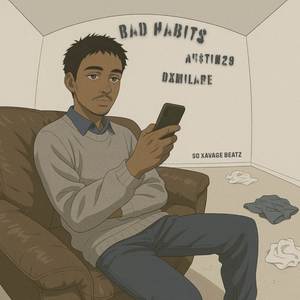 Bad Habits (Explicit)