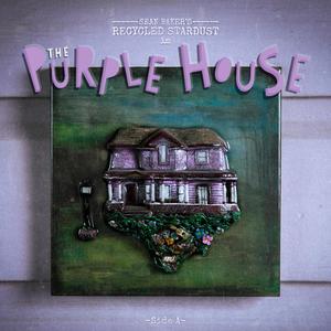 The Purple House (Side A) [Explicit]