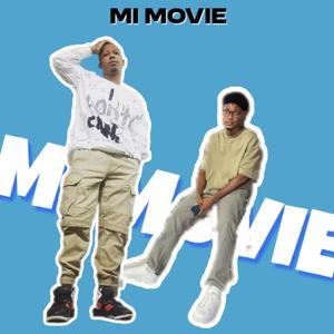 MI MOVIE (feat. Yisus Bryant)