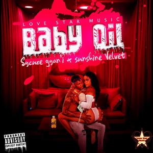 Baby Oil (Explicit)