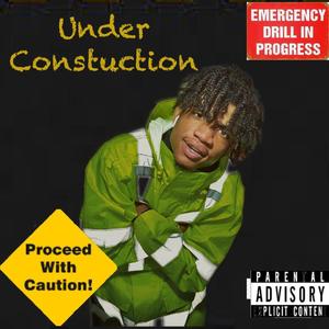 UNDER CONSTRUCTION (Explicit)