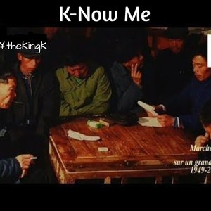 K-Now Me (101) [Explicit]