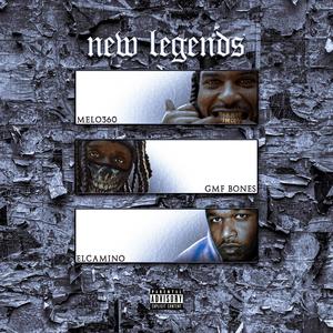 New Legends (feat. Elcamino) (Explicit)