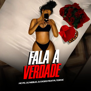 Fala a Verdade (Explicit)