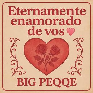 ETERNAMENTE ENAMORADO DE VOS