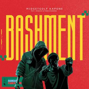 Bashment (feat. Rangah & Panch Buddha) [Explicit]