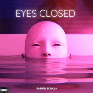 Eyes Closed (Explicit)