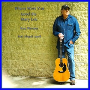 Where Were You Good Ole Mary Lou (feat. Abigail Lapell)