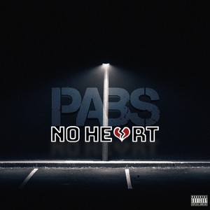 No Heart (Explicit)