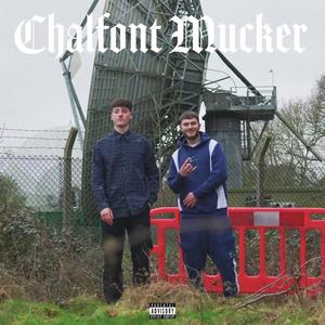 Chalfont Mucker (feat. Dizzy Rizla) (Explicit)