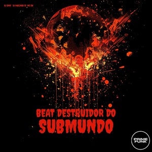 Beat Destruidor Do Submundo (Explicit)