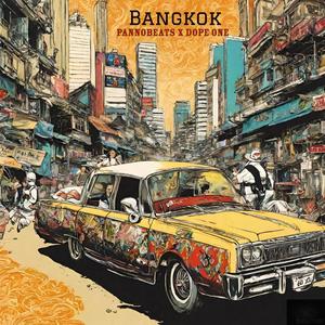 Bangkok (feat. Dope One)