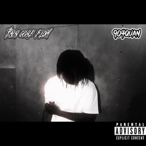 Pain Gone Flow (Explicit)