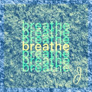 Breathe