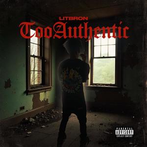 Too Authentic : Prelude (Explicit)