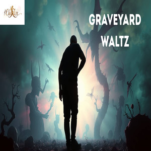 Graveyard Waltz