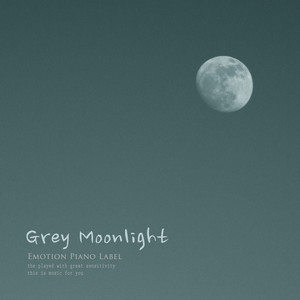 Grey Moonlight (Gray Moonlight)