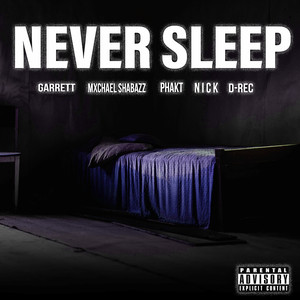 Never Sleep (Explicit)